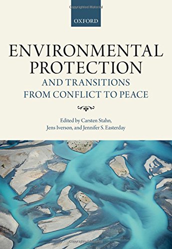 Book Environmental Protection and Transitions from Conflict to Peace free