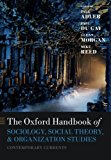 Book The Oxford Handbook of Sociology, Social Theory, and Organization Studies: Contemporary Currents (Oxford Handbooks) free