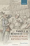 Book Family and Business During the Industrial Revolution free