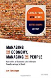 Book Managing the Economy, Managing the People: Narratives of Economic Life in Britain from Beveridge to Brexit free