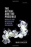 Book The Actual and the Possible: Modality and Metaphysics in Modern Philosophy (Mind Association Occasional Series) free
