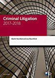 Book Criminal Litigation 2017-2018 (Legal Practice Course Manuals) free