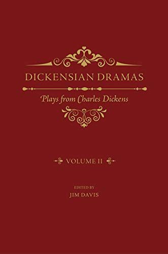 Book Dickensian Dramas, Volume 2: Plays from Charles Dickens free