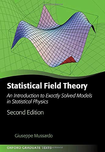 Book Statistical Field Theory: An Introduction to Exactly Solved Models in Statistical Physics (Oxford Graduate Texts) free