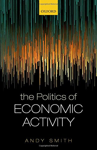 Book The Politics of Economic Activity free