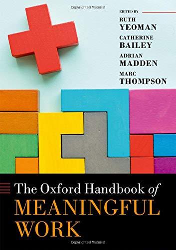 Book The Oxford Handbook of Meaningful Work (Oxford Handbooks) free