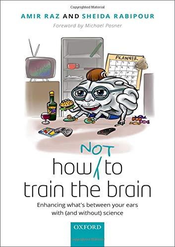 Book How (not) to train the brain: Enhancing what's between your ears with (and without) science free