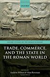 Book Trade, Commerce, and the State in the Roman World (Oxford Studies on the Roman Economy) free