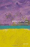 Book Perception: A Very Short Introduction (Very Short Introductions) free