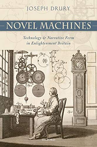 Book Novel Machines: Technology and Narrative Form in Enlightenment Britain free