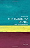 Book The Habsburg Empire: A Very Short Introduction (Very Short Introductions) free