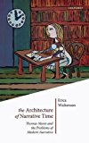 Book The Architecture of Narrative Time: Thomas Mann and the Problems of Modern Narrative free