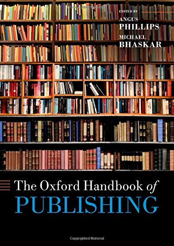 Book The Oxford Handbook of Publishing (Oxford Handbooks) free