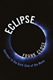 Book Eclipse: Journeys to the Dark Side of the Moon free