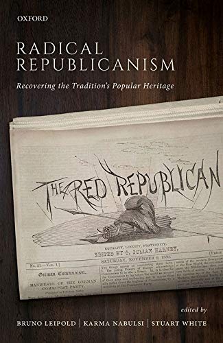 Book Radical Republicanism: Recovering the Tradition's Popular Heritage free