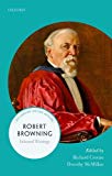 Book Robert Browning: Selected Writings (21st-Century Oxford Authors) free
