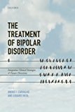 Book The Treatment Of Bipolar Disorder: Integrative Clinical Strategies And Future Directions free