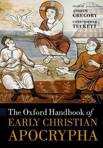 Book The Oxford Handbook of Early Christian Apocrypha (Oxford Handbooks) free