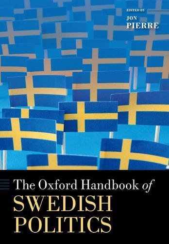 Book The Oxford Handbook of Swedish Politics (Oxford Handbooks) free