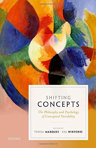 Book Shifting Concepts: The Philosophy and Psychology of Conceptual Variability free