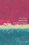 Book Waves: A Very Short Introduction (Very Short Introductions) free