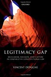 Book Legitimacy Gap: Secularism, Religion, and Culture in Comparative Constitutional Law free