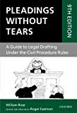 Book Pleadings Without Tears: A Guide to Legal Drafting Under the Civil Procedure Rules free