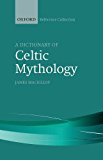 Book A Dictionary of Celtic Mythology (The Oxford Reference Collection) free
