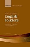 Book A Dictionary of English Folklore (The Oxford Reference Collection) free