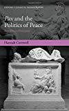 Book pax and the Politics of Peace: Republic to Principate (Oxford Classical Monographs) free