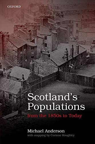 Book Scottish Populations from the 1850s to Today free