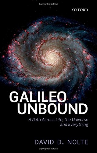 Book Galileo Unbound: A Path Across Life, the Universe and Everything free