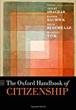 Book The Oxford Handbook of Citizenship (Oxford Handbooks) free