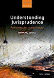 Book Understanding Jurisprudence: An Introduction to Legal Theory free