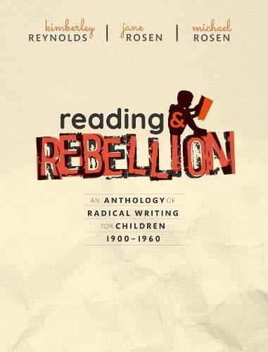 Book Reading and Rebellion: An Anthology of Radical Writing for Children 1900-1960 free