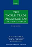 Book The World Trade Organization: Law, Practice, and Policy (Oxford International Law Library) free