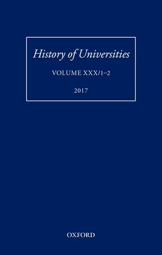 Book History of Universities: Volume XXX / 1-2 (History of Universities Series) free