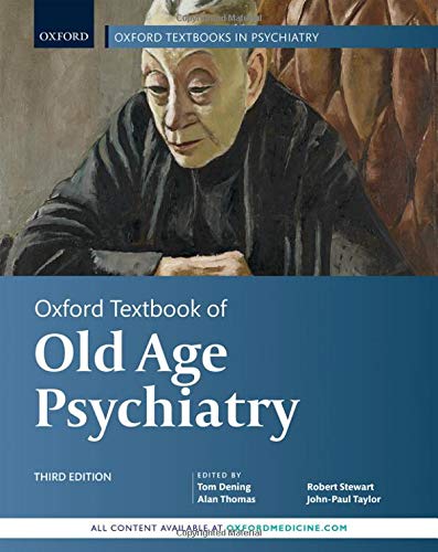 Book Oxford Textbook of Old Age Psychiatry (Oxford Textbooks in Psychiatry) free