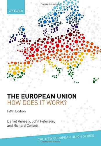 Book The European Union: How Does It Work? (New European Union Series) free