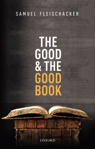 Book The Good and the Good Book: Revelation as a Guide to Life free