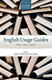 Book English Usage Guides: History, Advice, Attitudes free