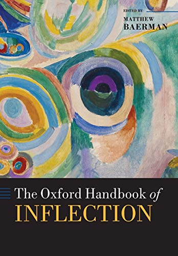 Book The Oxford Handbook of Inflection (Oxford Handbooks) free