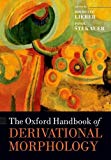 Book The Oxford Handbook of Derivational Morphology (Oxford Handbooks) free