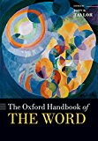 Book The Oxford Handbook of the Word (Oxford Handbooks) free