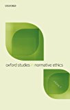 Book Oxford Studies In Normative Ethics, Vol 7 free
