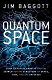 Book Quantum Space: Loop Quantum Gravity and the Search for the Structure of Space, Time, and the Universe free