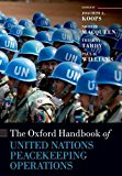 Book The Oxford Handbook of United Nations Peacekeeping Operations (Oxford Handbooks) free