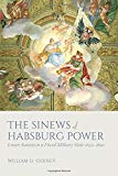 Book The Sinews of Habsburg Power: Lower Austria in a Fiscal-Military State 1650-1820 free