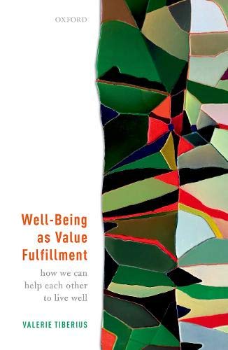 Book Well-Being as Value Fulfillment: How We Can Help Each Other to Live Well free