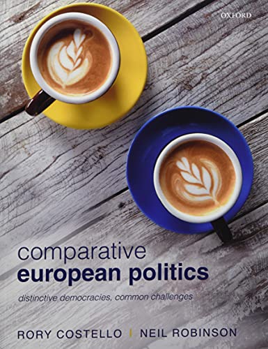 Book Comparative European Politics: Distinctive Democracies, Common Challenges free
